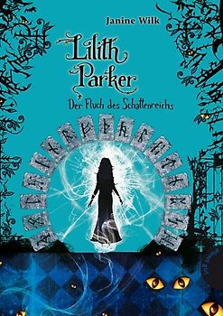 Lilith Parker 5: Der Fluch des Schattenreichs