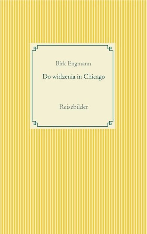Do widzenia in Chicago