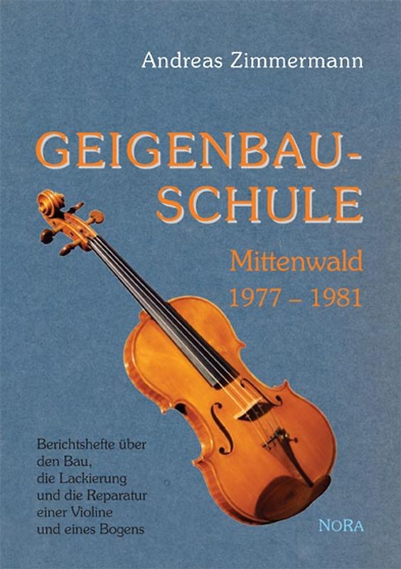 Geigenbauschule Mittenwald 1977 - 1981