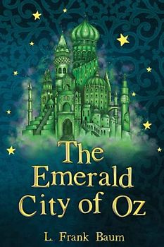 The Emerald City of Oz (Annotated)