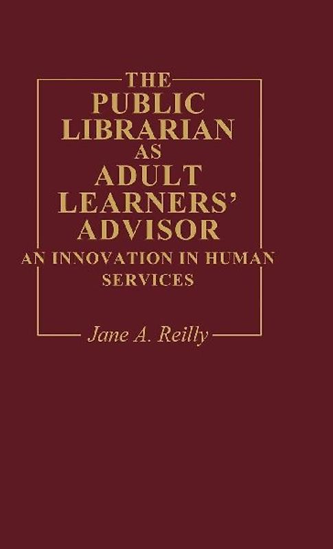 The Public Librarian as Adult Learners' Advisor