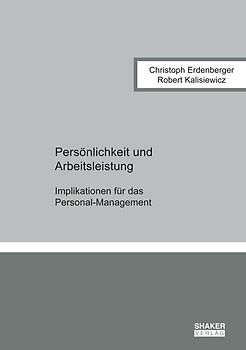 Persönlichkeit und Arbeitsleistung
