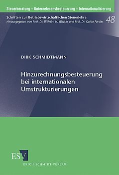 Hinzurechnungsbesteuerung bei internationalen Umstrukturierungen