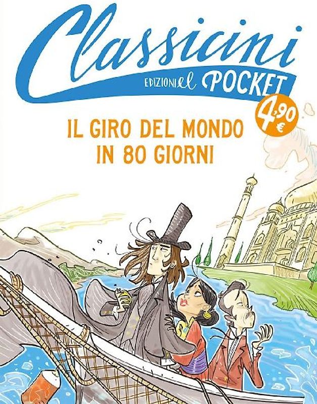 Il giro del mondo in 80 giorni. Pocket. Classicini