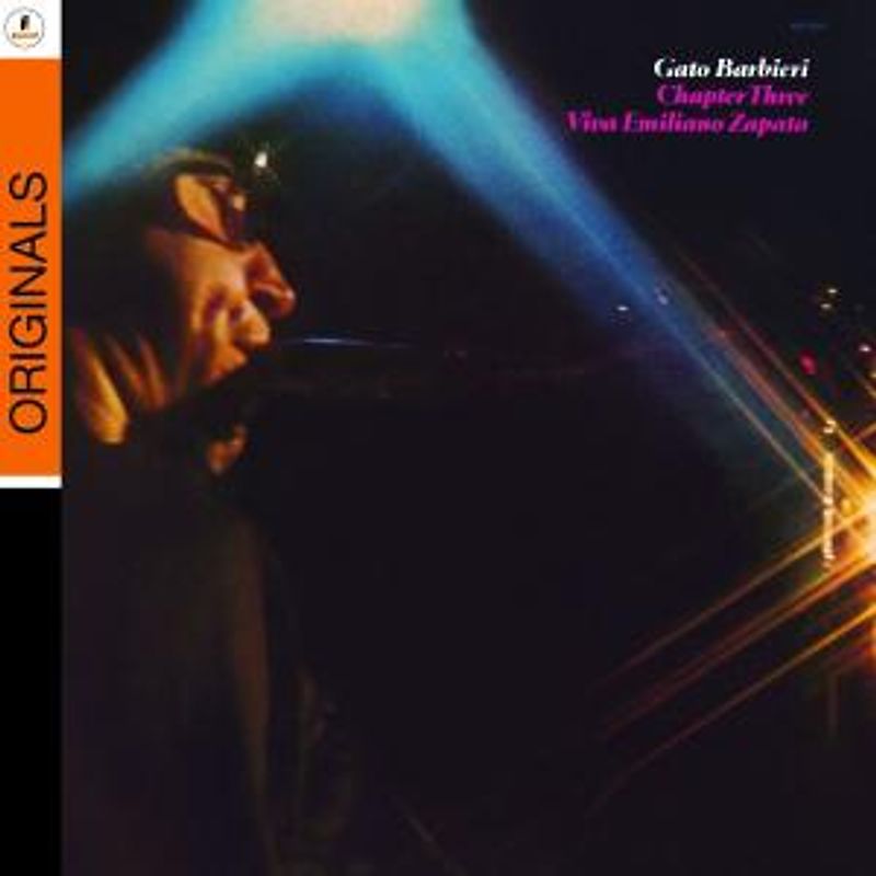 Barbieri,Gato - Chapter Three:Viva Emiliano Zapata