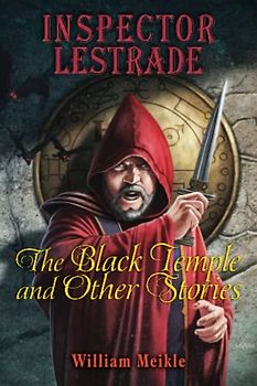 Inspector Lestrade: The Black Temple and Other Stories