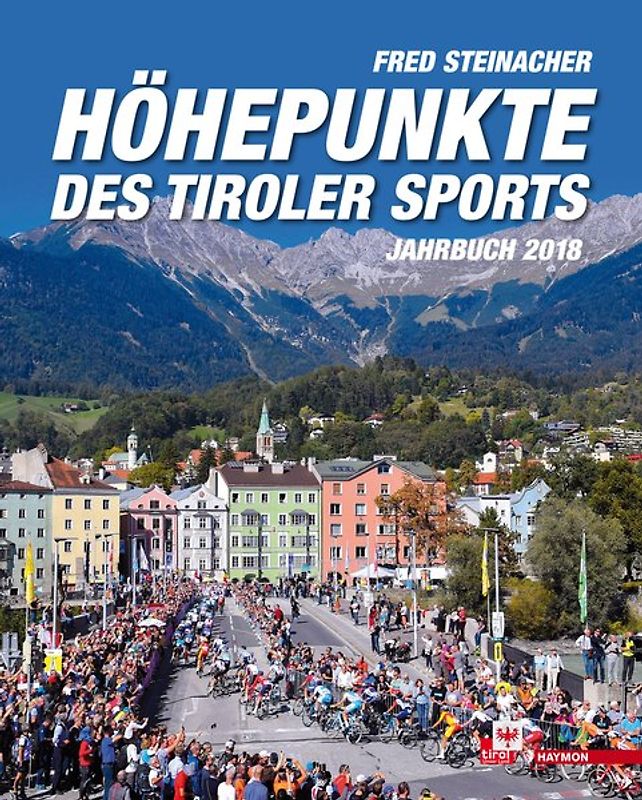 Höhepunkte des Tiroler Sports – Jahrbuch 2018