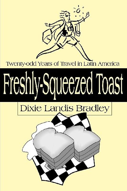 Freshly-Squeezed Toast