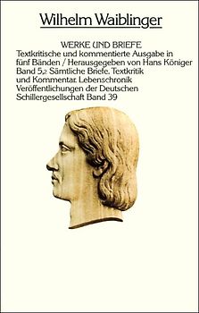 Werke und Briefe. Textkritische und kommentierte Ausgabe / Sämtliche Briefe (Veröffentlichungen der Deutschen Schillergesellschaft, Bd. ?)