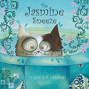 The Jasmine Sneeze (Lantana Global Picture Books)