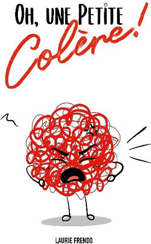 Oh, une petite colère