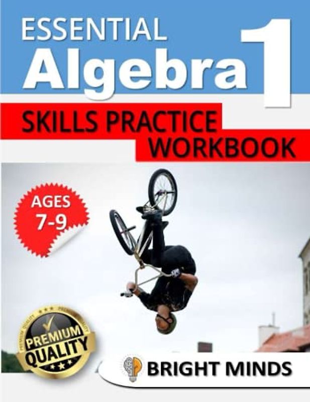 Essential Algebra 1 Skills Practice Workbook: Essential Algebra 1 Skills Practice WorkbookAlgebra 1 Review and Practice Book for 8th and 9th Grade