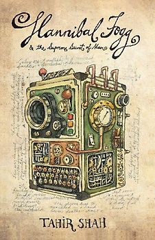 Hannibal Fogg and The Supreme Secret of Man