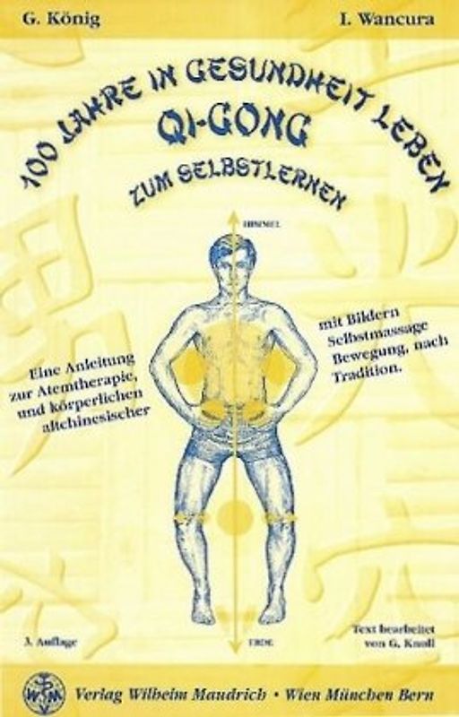 100 Jahre in Gesundheit leben - Qi Gong