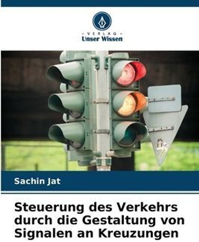 Steuerung des Verkehrs durch die Gestaltung von Signalen an Kreuzungen
