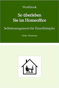 Workbook: So überleben Sie im Homeoffice