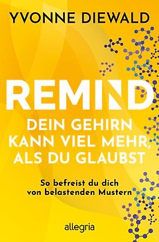 REMIND Dein Gehirn kann viel mehr, als du glaubst