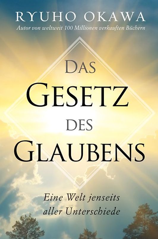 Das Gesetz des Glaubens