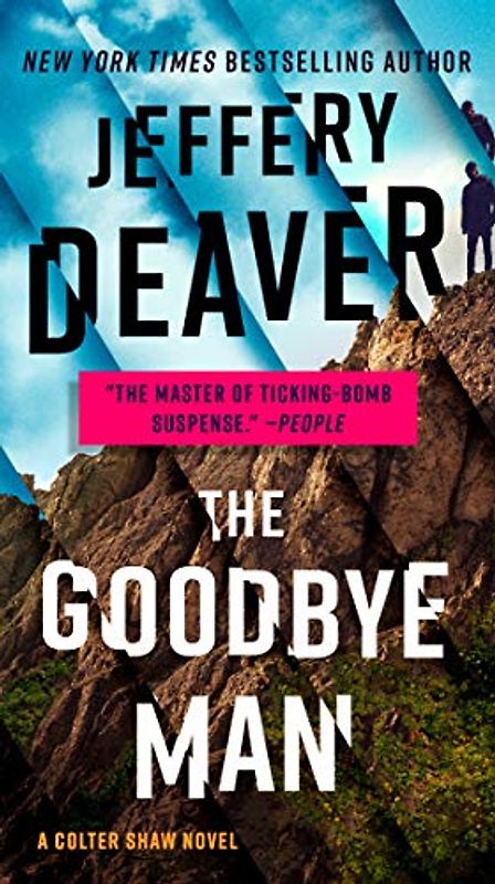The Goodbye Man (A Colter Shaw Novel, Band 2)