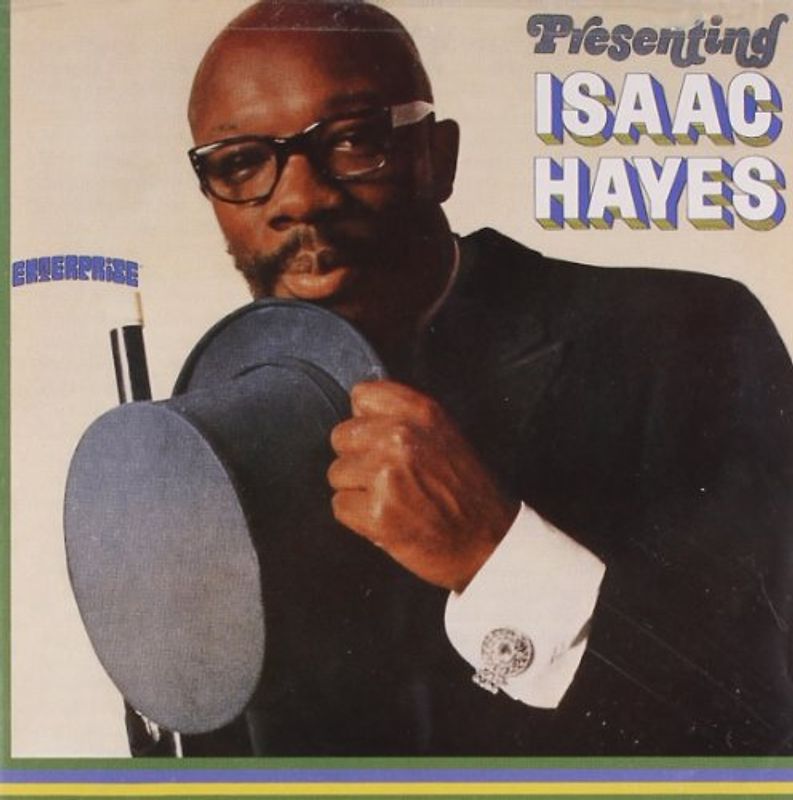 Isaac Hayes - Presenting Isaac Hayes