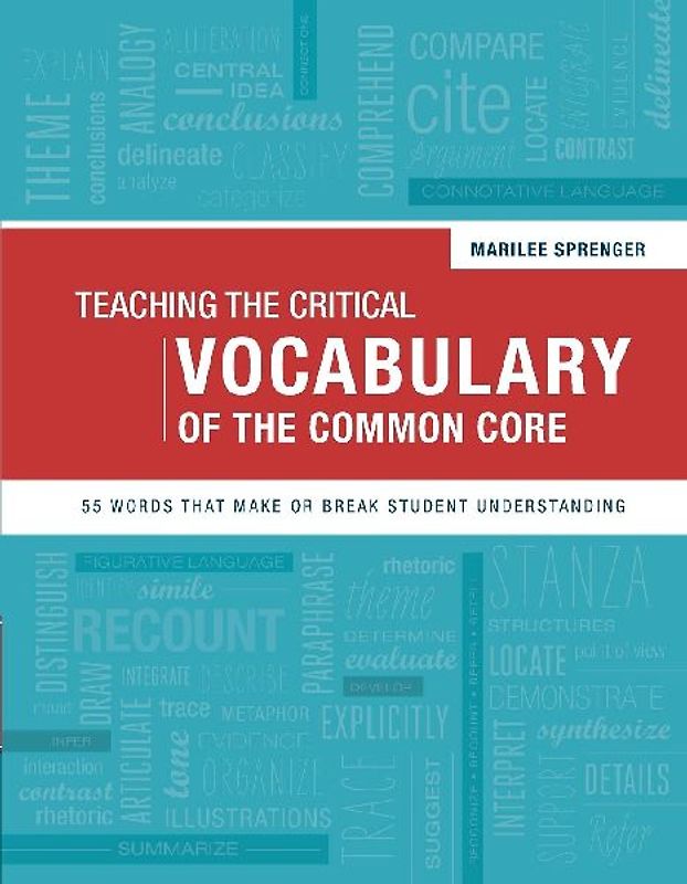 Teaching the Critical Vocabulary of the Common Core