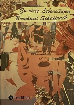 Zu viele Lebenslügen