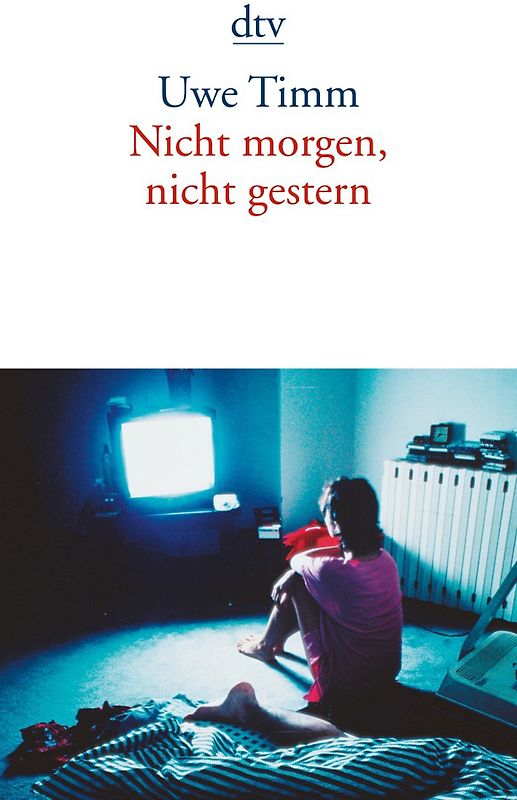 Nicht morgen, nicht gestern