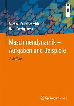 Maschinendynamik – Aufgaben und Beispiele