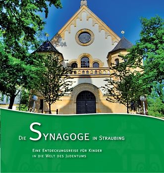 Die Synagoge in Straubing