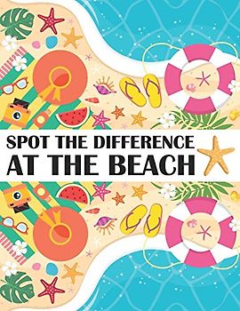 Spot the Difference at The Beach!: A Fun Search and Find Books for Children 6-10 years old (Activity Book for Kids, Band 15)