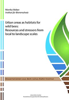 Urban areas as habitats for wild bees