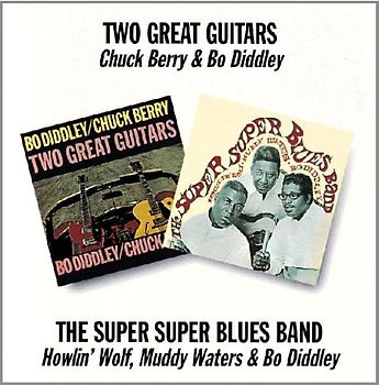 Chuck Berry - Two Great Guitars/the Super Super Blues Band