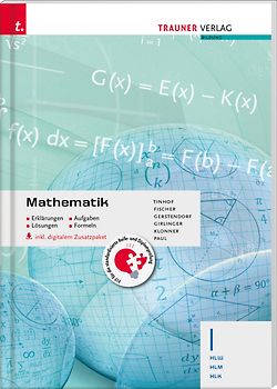 Mathematik I HLW/HLM/HLK inkl. digitalem Zusatzpaket - Erklärungen, Aufgaben, Lösungen, Formeln