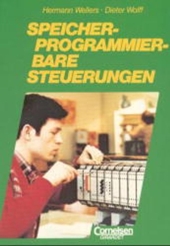 Speicherprogrammierbare Steuerungen. Ein Lehr- und Übungsbuch