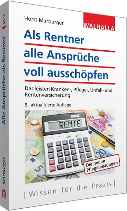 Als Rentner alle Ansprüche voll ausschöpfen