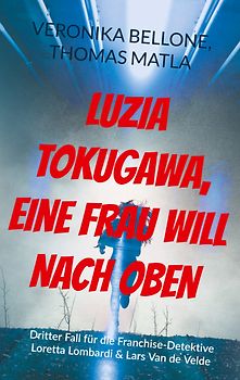 Luzia Tokugawa, eine Frau will nach oben