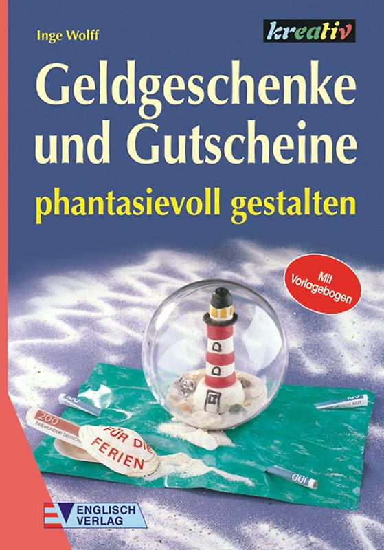 Geldgeschenke und Gutscheine phantasievoll gestalten