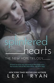 Splintered Hearts: The New Hope Trilogy