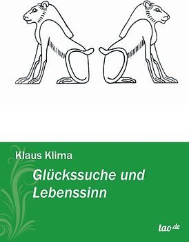 Glückssuche und Lebenssinn