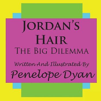 Jordan's Hair---The Big Dilemma