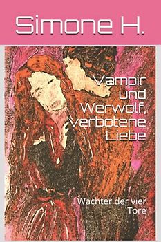 Vampir und Werwolf, verbotene Liebe: Wächter der vier Tore