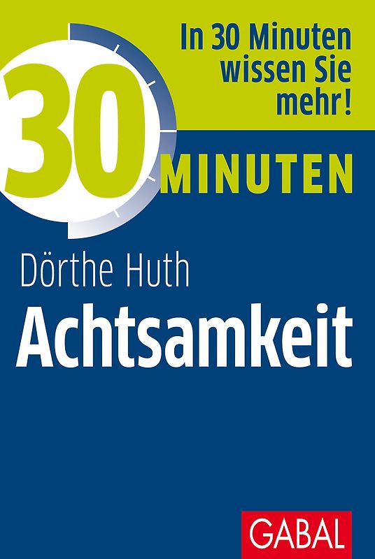 30 Minuten Achtsamkeit