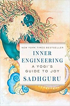 Inner Engineering - A Yogi's Guide to Joy - Sadhguru [Hardcover]