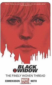 Black Widow Volume 1: The Finely Woven Thread [Broschiert]