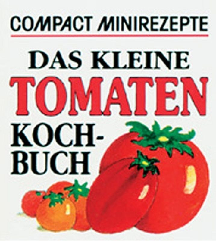 Das kleine Tomatenkochbuch