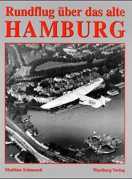 Rundflug über das alte Hamburg