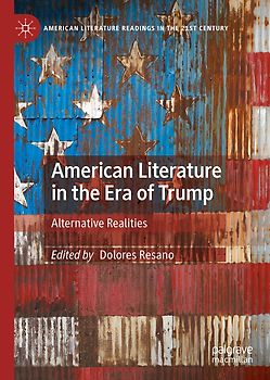 American Literature in the Era of Trumpism