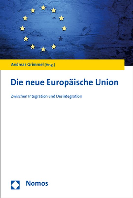 Die neue Europäische Union