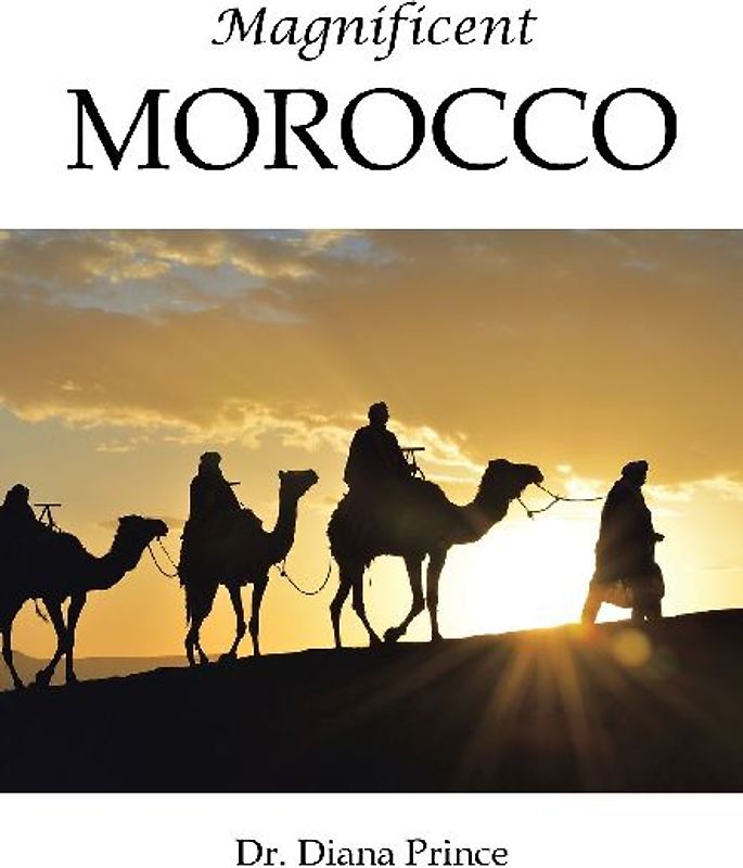 Magnificent Morocco