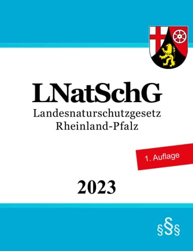 Landesnaturschutzgesetz Rheinland-Pfalz - LNatSchG